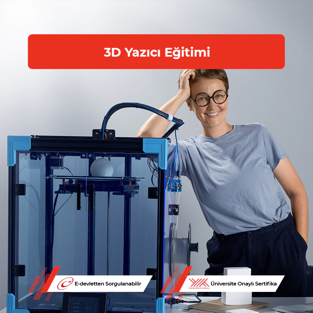 3D Yazıcı Operatörlüğü Eğitimi