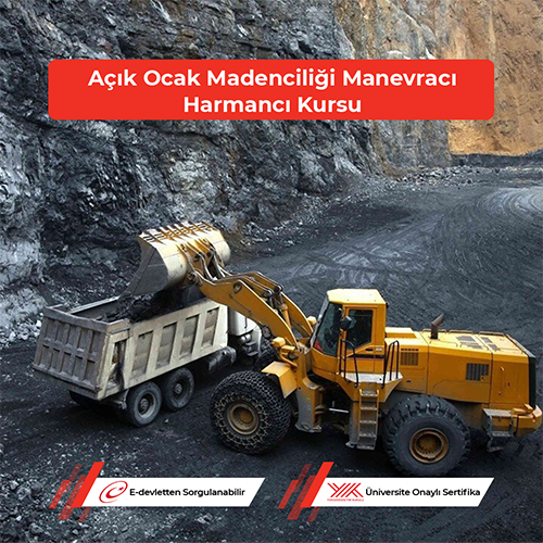 Açık Ocak Madenciliği Manevracı Harmancı Kursu