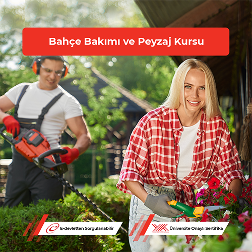 Bahçe Bakımı ve Peyzaj Kursu