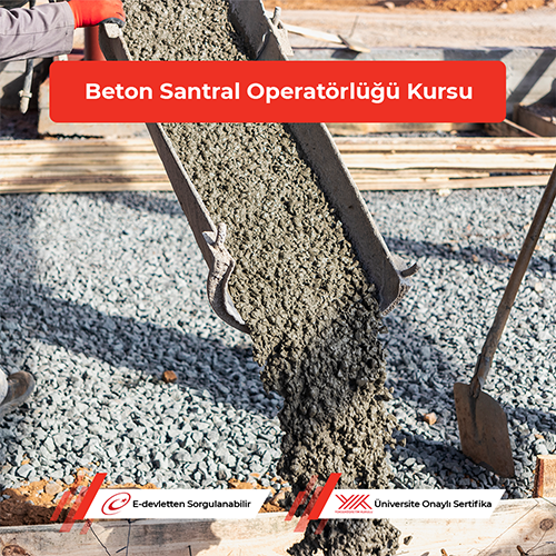 Beton Santral Operatörlüğü Kursu