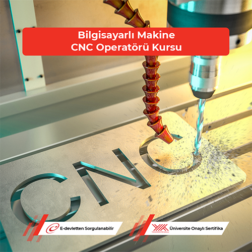 Bilgisayarlı Makine CNC Operatörü Kursu