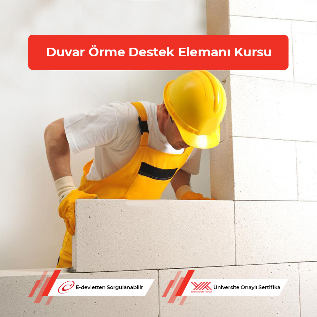 Duvar Örme Destek Elemanı Kursu