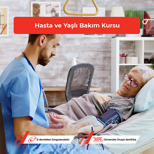 Hasta ve Yaşlı Bakım Kursu 