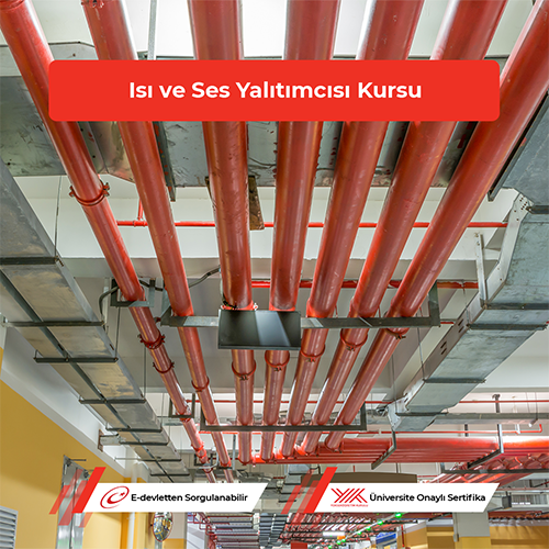 Isı ve Ses Yalıtımcısı Kursu