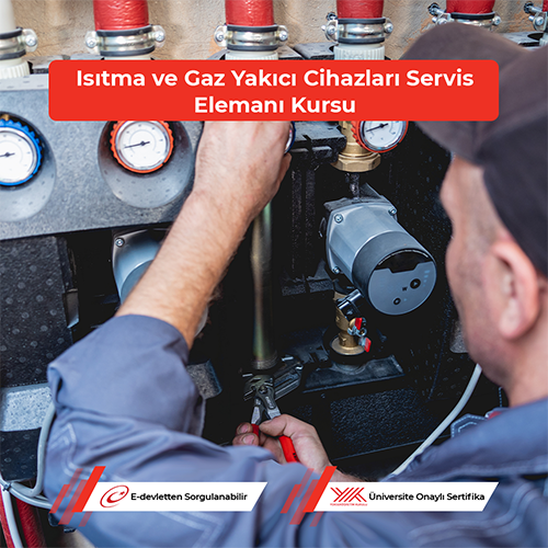 Isıtma ve Gaz Yakıcı Cihazları Servis Elemanı Kursu