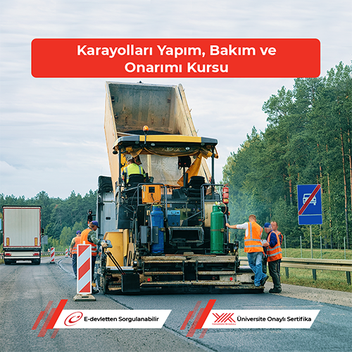 Karayolları Yapım, Bakım ve Onarımı Kursu