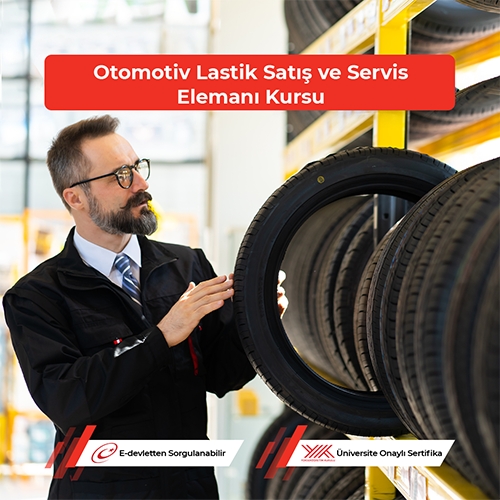 Otomotiv Lastik Satış ve Servis Elemanı Kursu