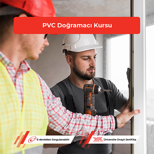 PVC Doğramacı Kursu