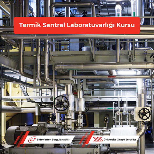 Termik Santral Laboratuvarlığı Kursu