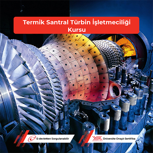 Termik Santral Türbin İşletmeciliği Kursu